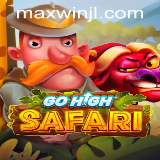 GoHighSafari: Exploring the Thrills and Max Wins