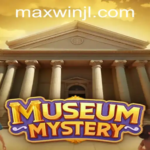 Unveiling MuseumMystery: Unlock the Secrets for a Maxwin Experience