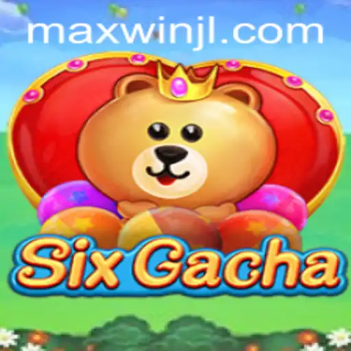 Exploring the Excitement of SixGacha and the Quest for Maxwin