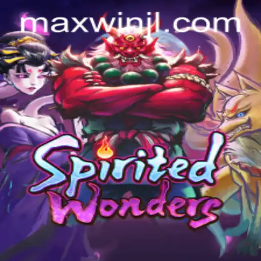 Exploring the Thrilling World of SpiritedWonders: A Journey to MaxWin