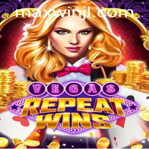 VegasRepeatWins: Dive into the Exciting World of Max Win Opportunities